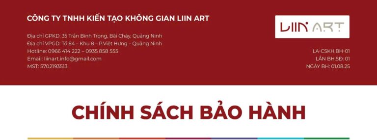 Chính Sách Bảo Hành Công Trình Liin Art – We Set The Trend